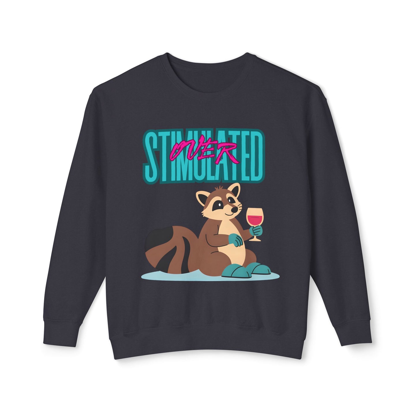 Raccoon 'Overstimulated' Crewneck Unisex Sweatshirt