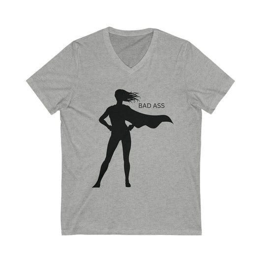 Bad Ass Empowerment V-Neck Tee, Bad Ass Apparel, Unisex Casual Shirt, Motivational Graphic Tee, Gift for Her