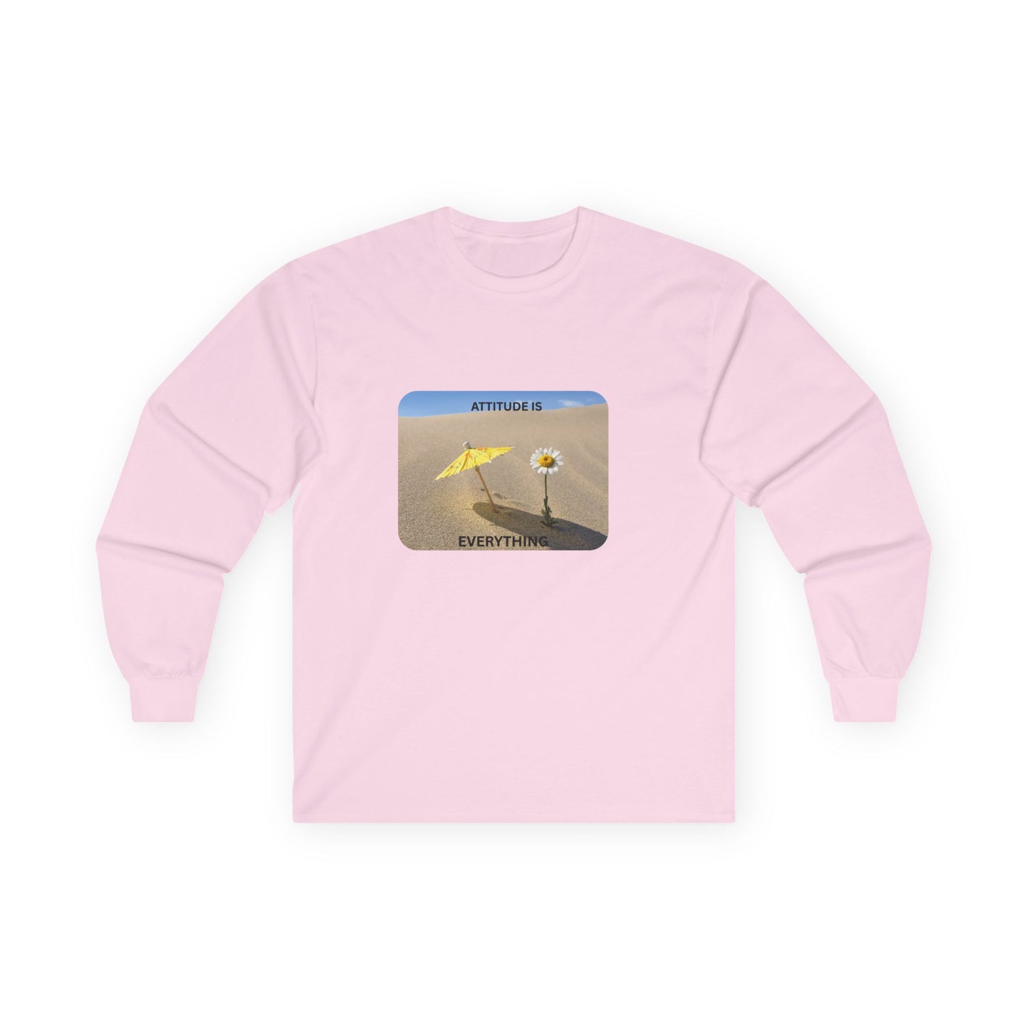 Attitude is Everything Unisex Ultra Cotton Long Sleeve Tee