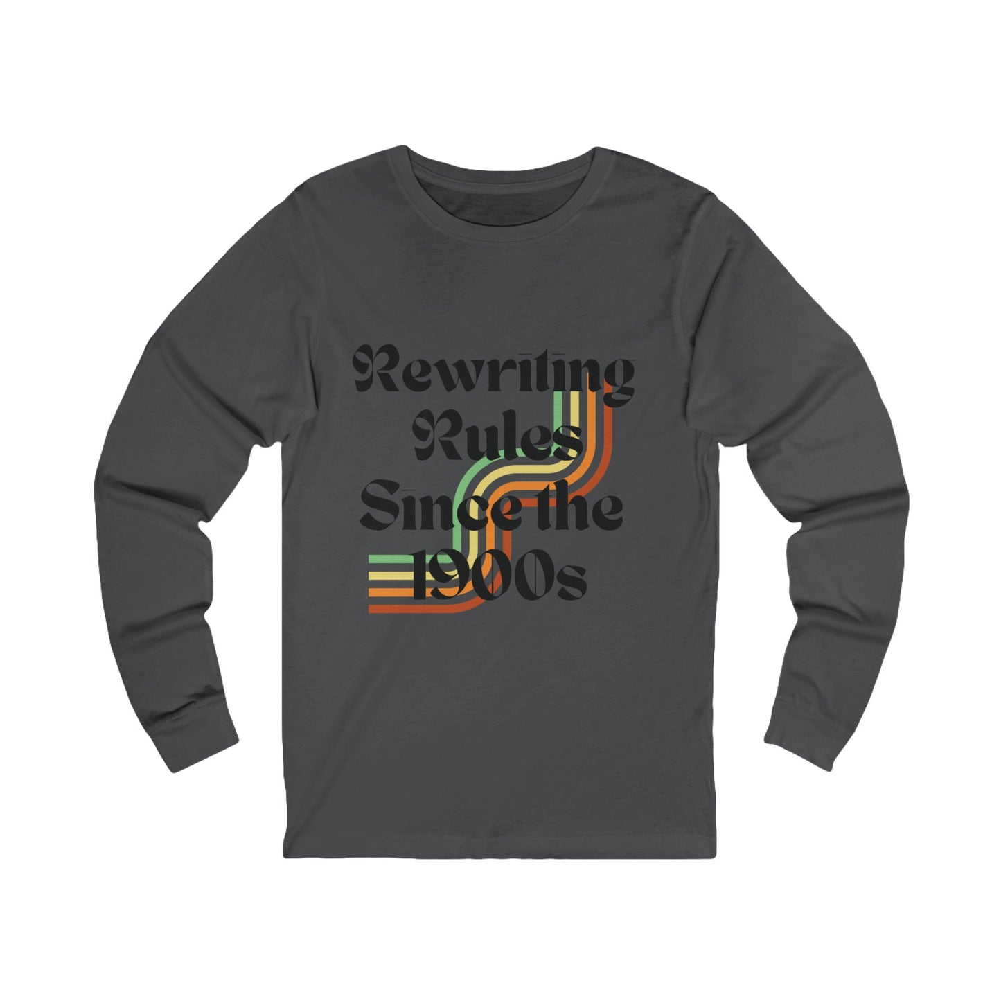 Rewriting Rules Since the 1990s, Unisex Long Sleeve Tee -Retro Fashion, Gift for Trendsetters, Casual Wear, Vintage Style
