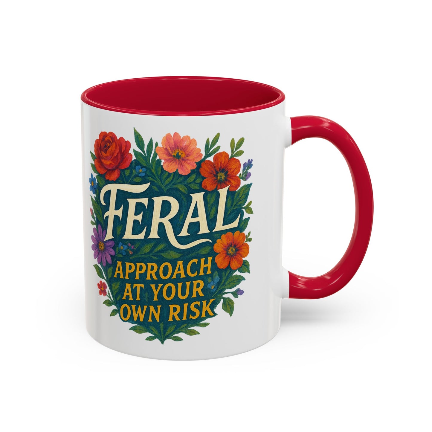Feral Floral Coffee Mug , Feral: Approach At Your Own Risk 11oz/15oz