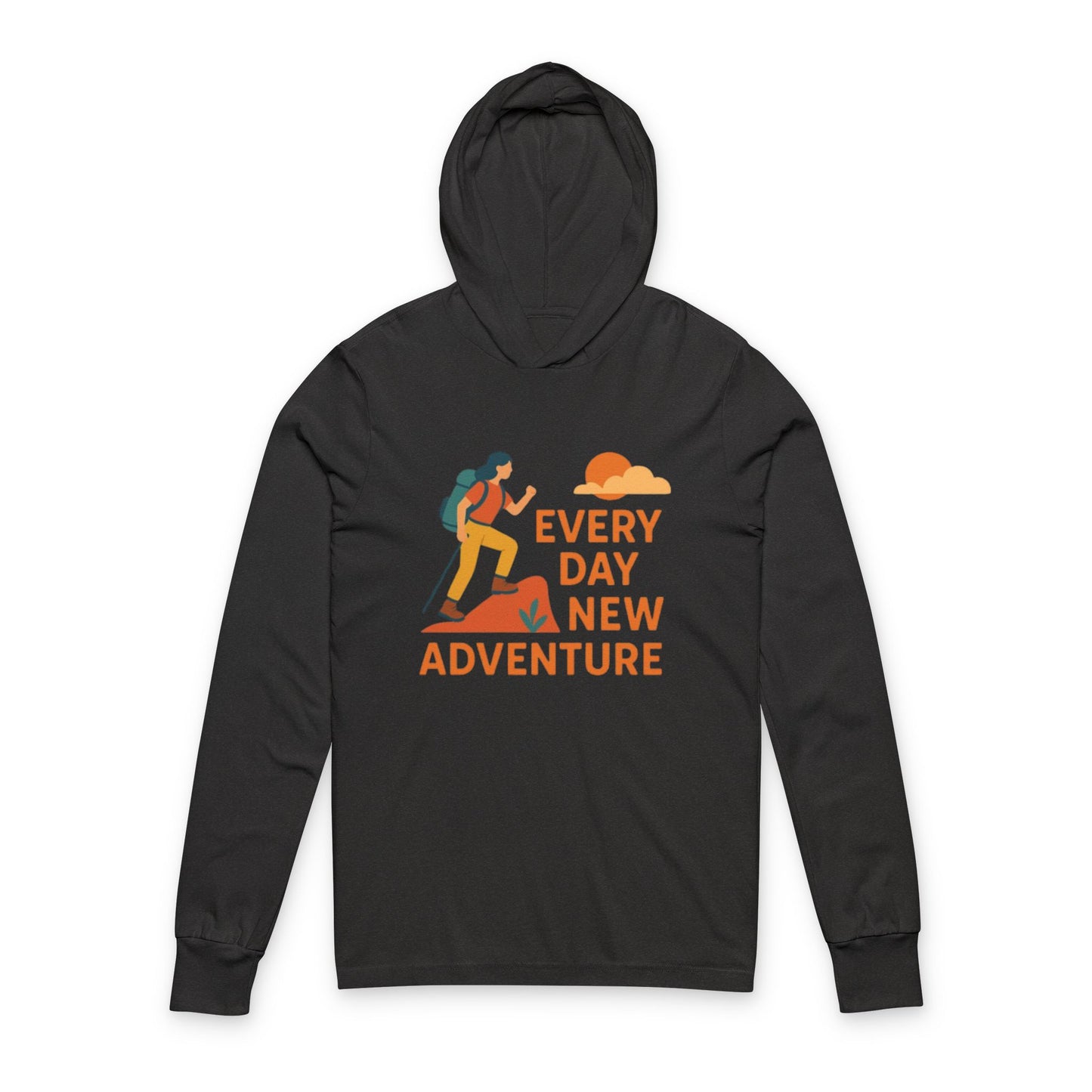 Every Day New Adventure Hoodie - Unisex Long Sleeve Tee for Outdoor Enthusiasts, Adventure Lovers, Hiking Gift, Travel Apparel, Casual Wear