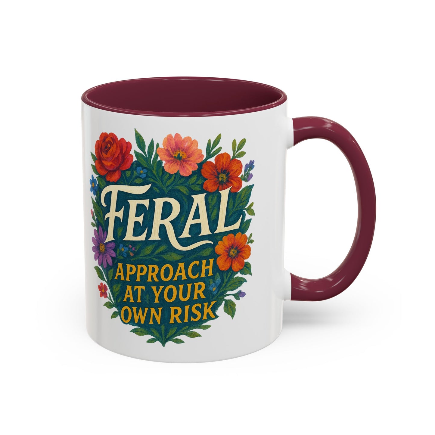 Feral Floral Coffee Mug , Feral: Approach At Your Own Risk 11oz/15oz