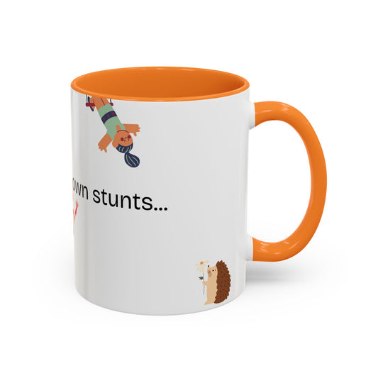 I do my Own Stunts Mug - circus Coffee Cup, Fun Gift for Friends, Unique Tea Mug, Quirky Kitchen Decor, Birthday Gift