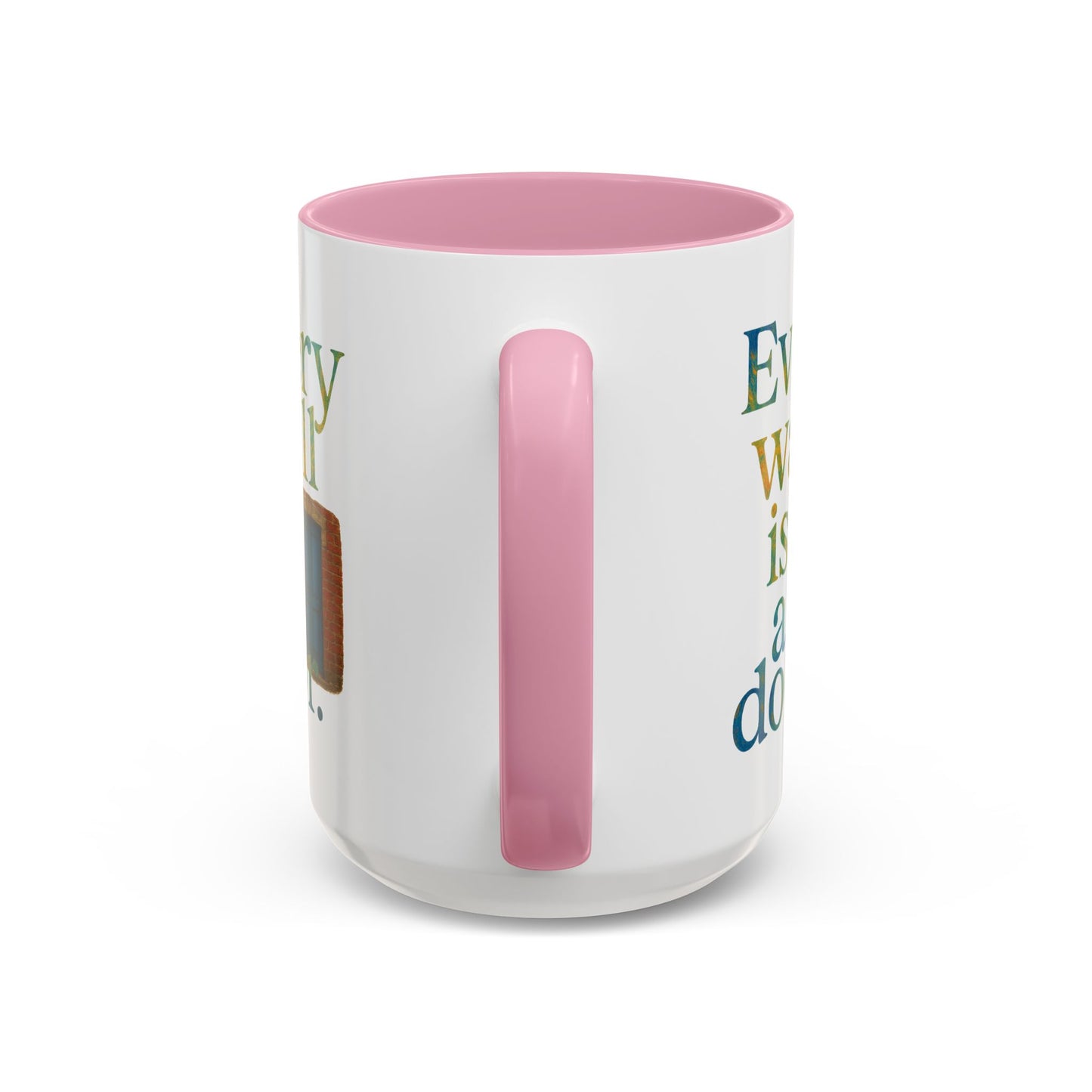 Inspirational Coffee Mug — "Every Wall Is a Door" Colorful Ceramic Mug (11oz & 15oz)