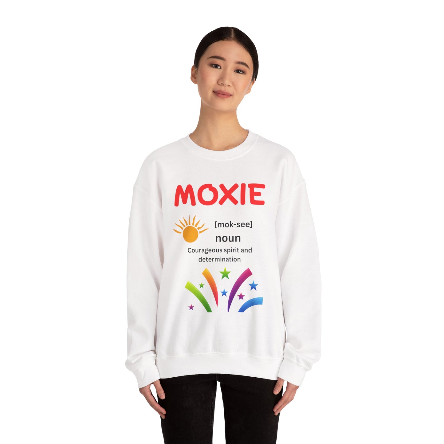 Moxie Motivational Crewneck Sweatshirt, Unisex Graphic Sweater, Inspirational Gift, Casual Wear, Cozy Outfit, Encouragement Apparel