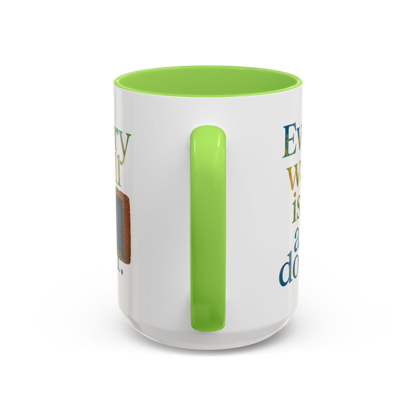 Inspirational Coffee Mug — "Every Wall Is a Door" Colorful Ceramic Mug (11oz & 15oz)