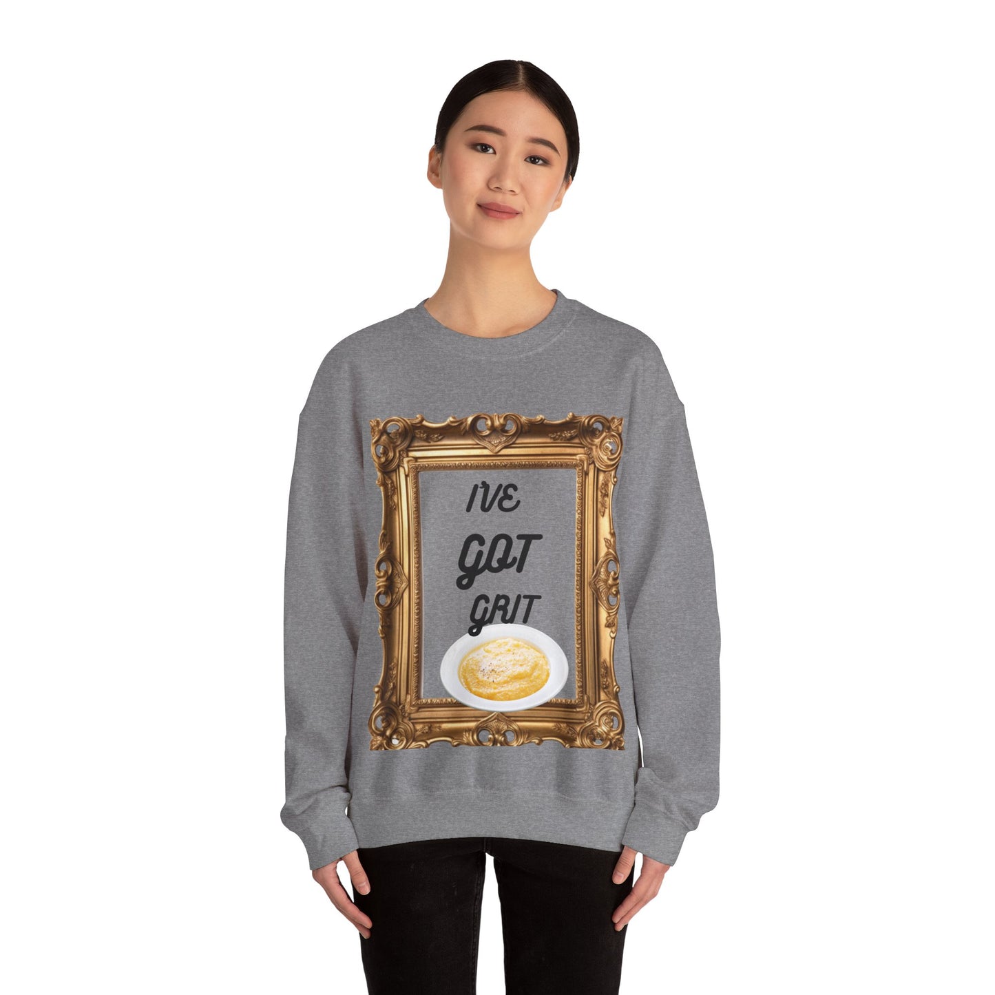 I've Got Grit Crewneck Sweatshirt - Cozy Unisex Sweatshirt for Everyday, Motivational Gift, Casual Wear, Art Lovers, Unique Message