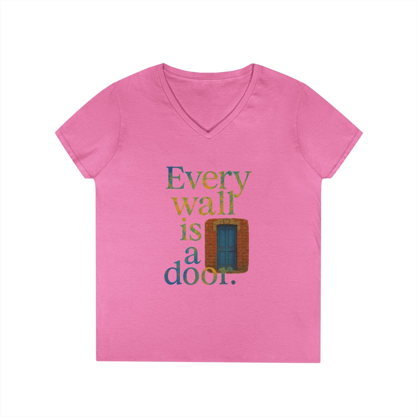 Every Wall Is a Door Ladies V Neck Tee, 100% cotton Inspirational Graphic T-Shirt