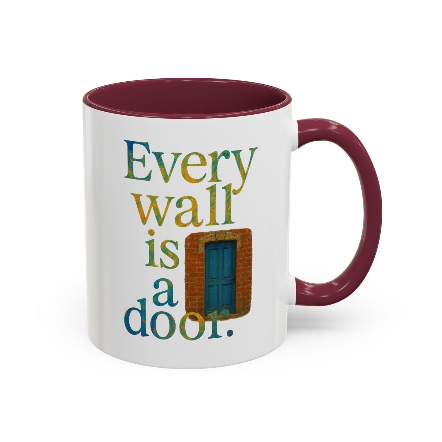 Inspirational Coffee Mug — "Every Wall Is a Door" Colorful Ceramic Mug (11oz & 15oz)
