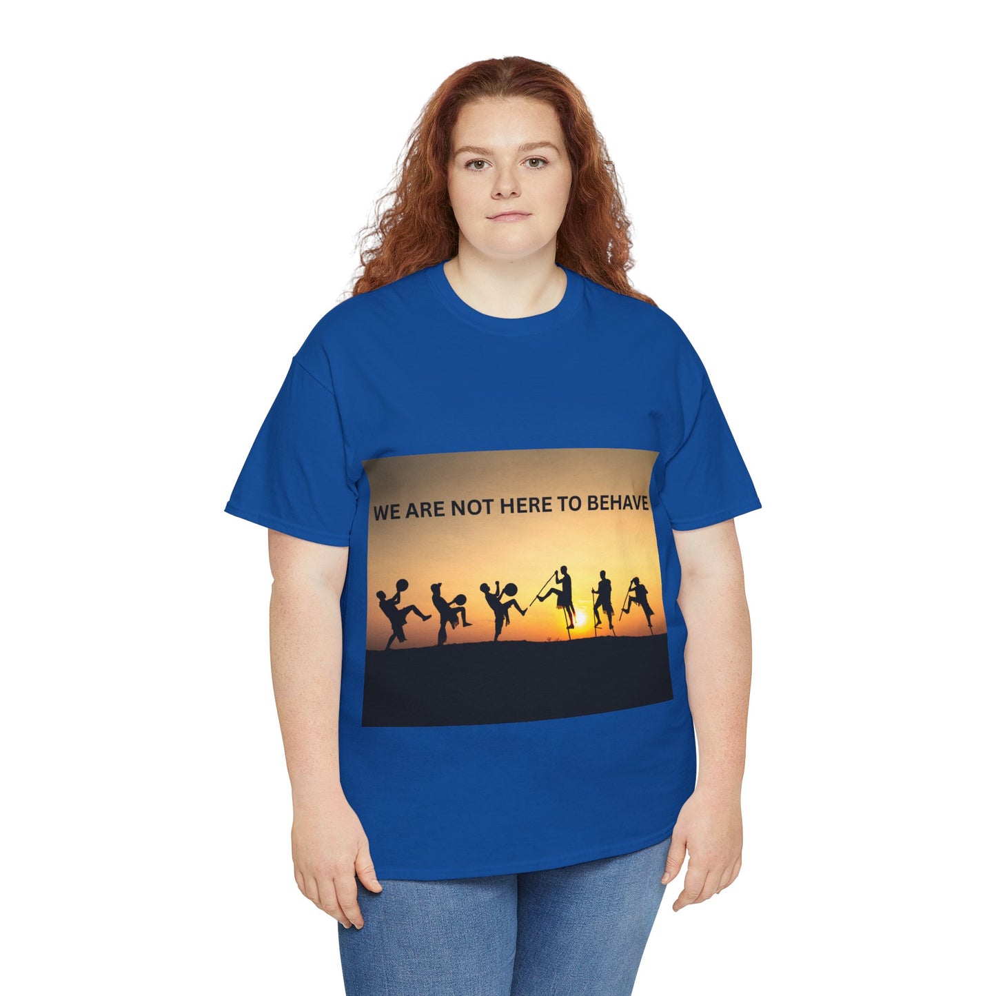 'We Are Not Here to Behave' Playful Unisex Heavy Cotton Tee -  | Fun Gift for Artists, Dancers, and Adventurers | Casual Wear, [...]