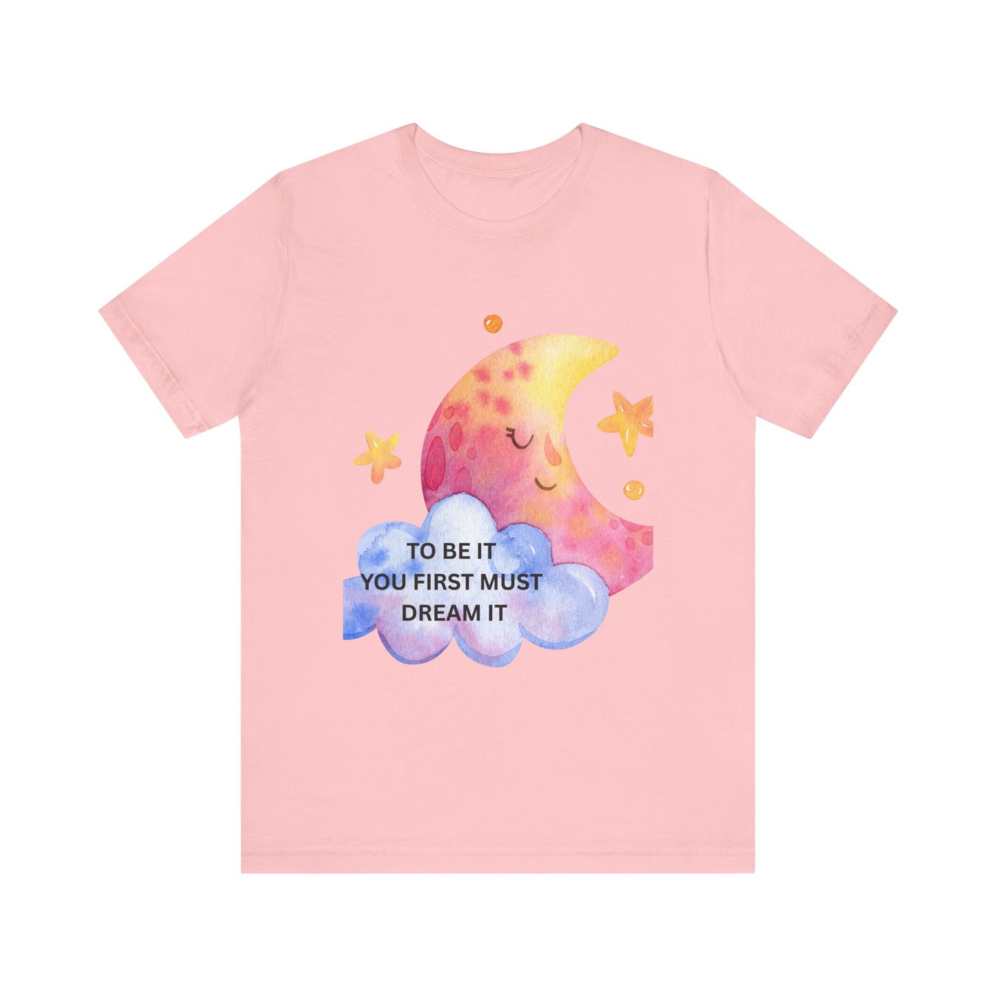 Dream It Moon Phase Tee, Inspirational Graphic Tee, Motivational T-Shirt, Cute Casual Wear, Gift for Dreamers, Unisex Dreamer Shirt