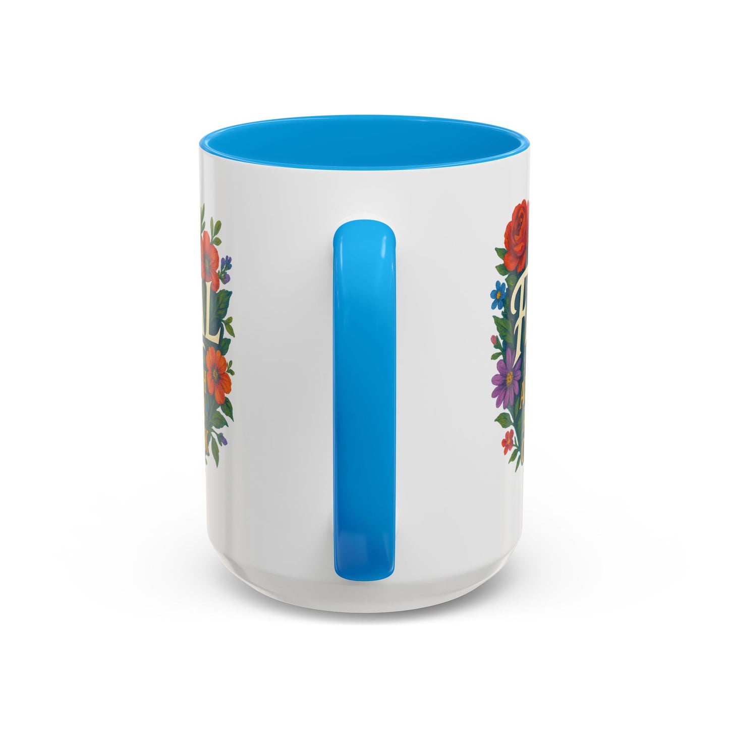 Feral Floral Coffee Mug , Feral: Approach At Your Own Risk 11oz/15oz