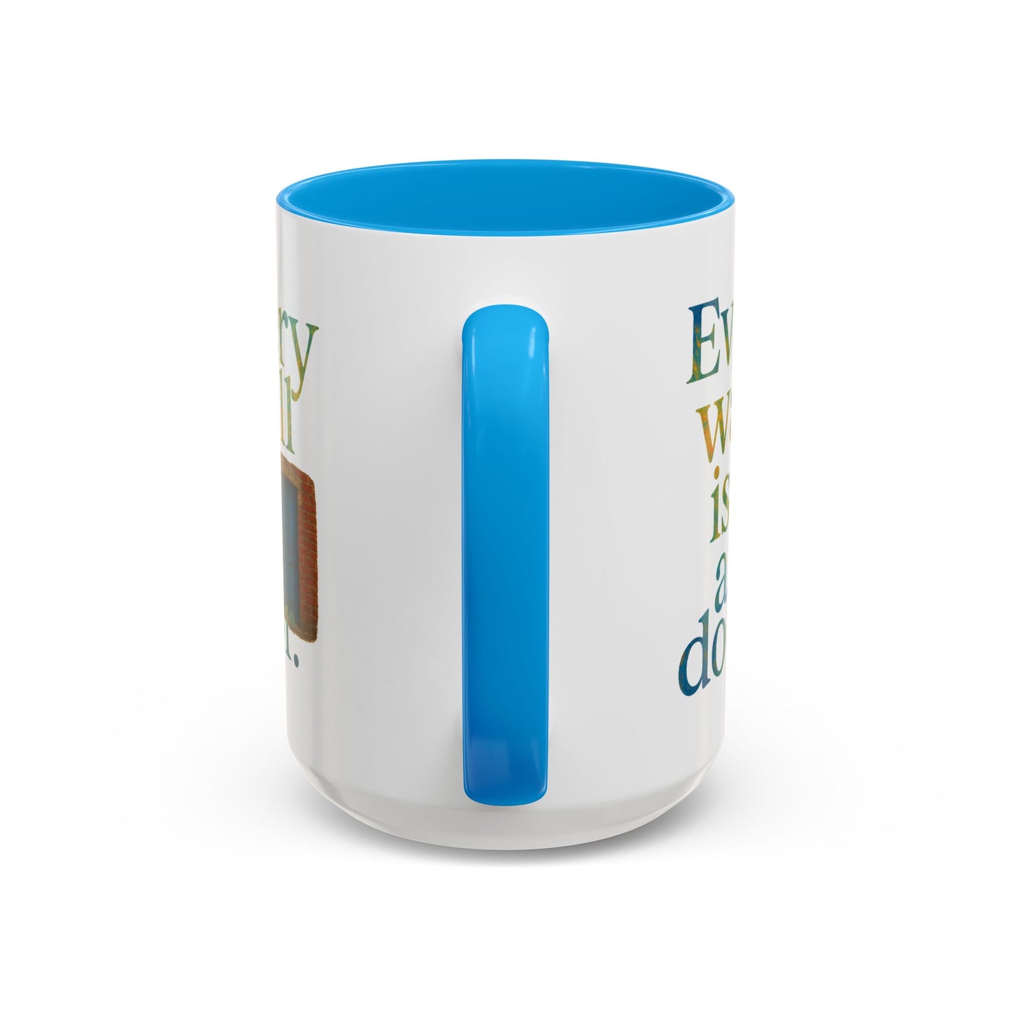 Inspirational Coffee Mug — "Every Wall Is a Door" Colorful Ceramic Mug (11oz & 15oz)