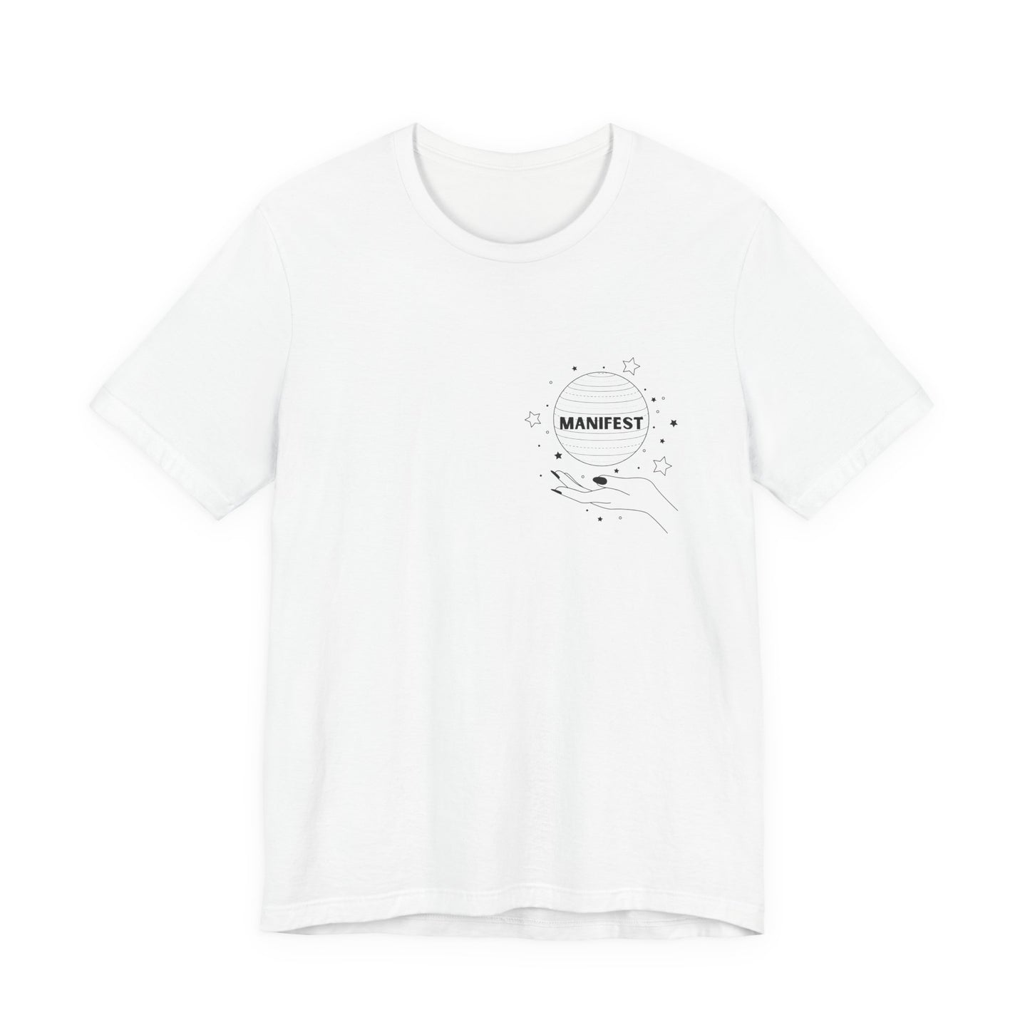 Manifest Short Sleeve Tee - Unisex, Inspirational Clothing, Gift for Dreamers, Positive Vibes, Casual Wear
