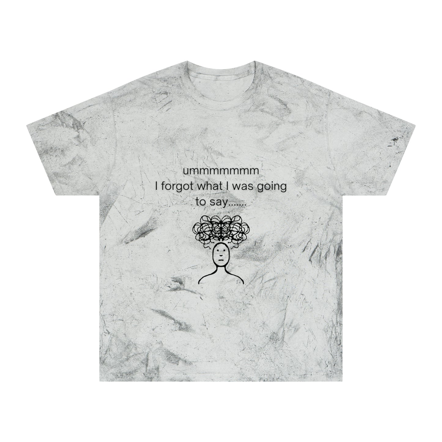 I forgot what I was going to say.... Colorful Vibe T-Shirt, Unisex Shirt, Casual Wear, Fun Graphic Tee, Perfect Gift, Everyday Style