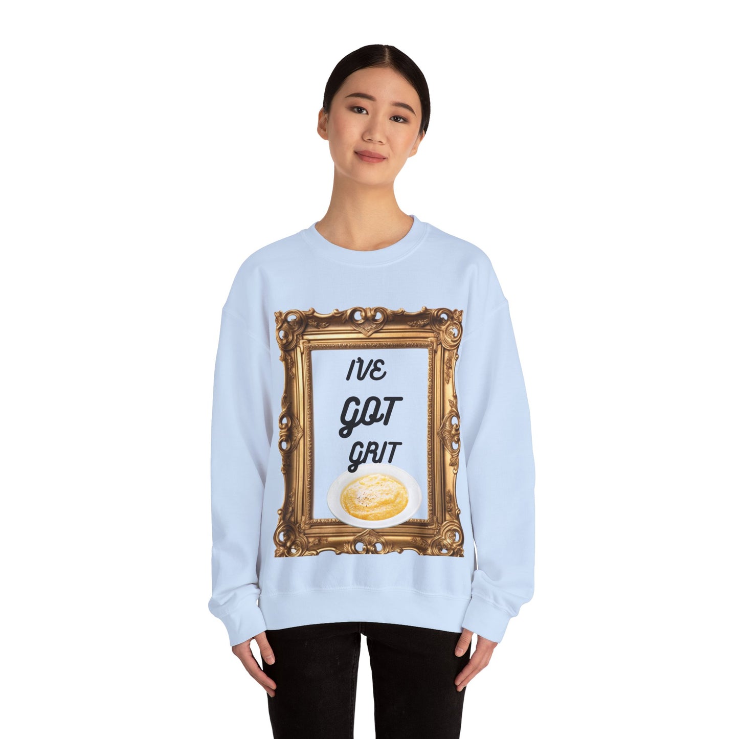 I've Got Grit Crewneck Sweatshirt - Cozy Unisex Sweatshirt for Everyday, Motivational Gift, Casual Wear, Art Lovers, Unique Message