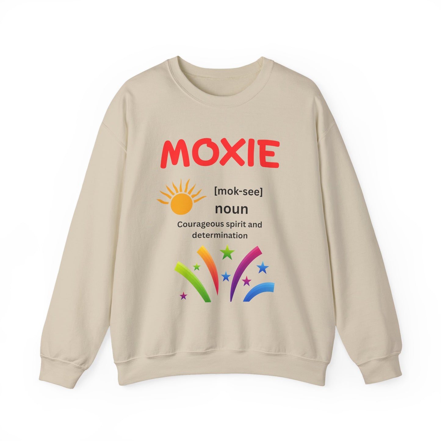 Moxie Motivational Crewneck Sweatshirt, Unisex Graphic Sweater, Inspirational Gift, Casual Wear, Cozy Outfit, Encouragement Apparel