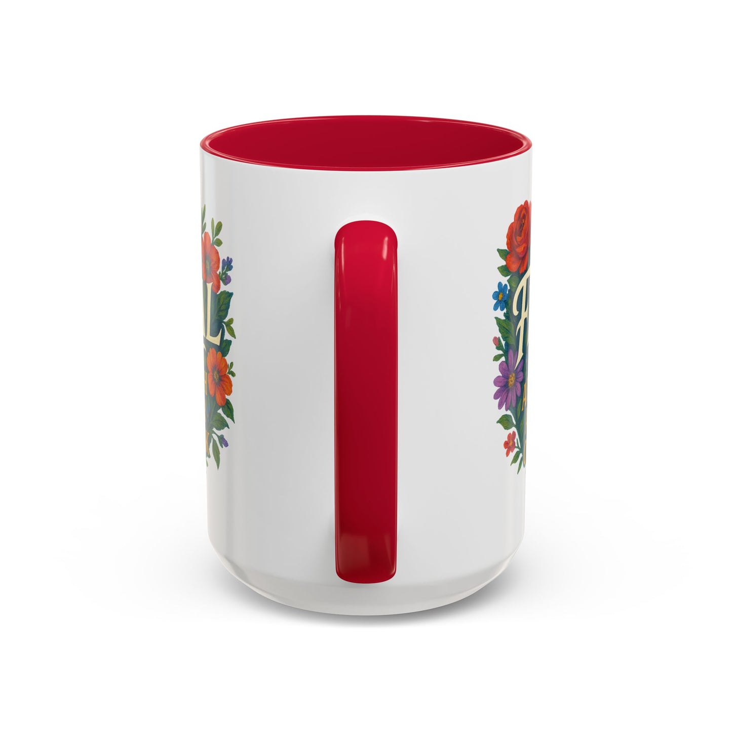 Feral Floral Coffee Mug , Feral: Approach At Your Own Risk 11oz/15oz
