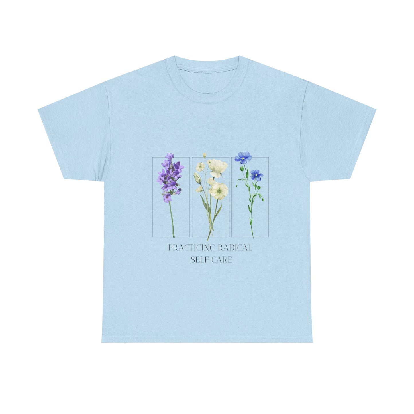 Practicing Self-Care floral  Tee, Spring Fashion Top, Unisex Graphic Shirt, Mental Health Awareness Gift, Casual Wear, Birthday Gift for Friends