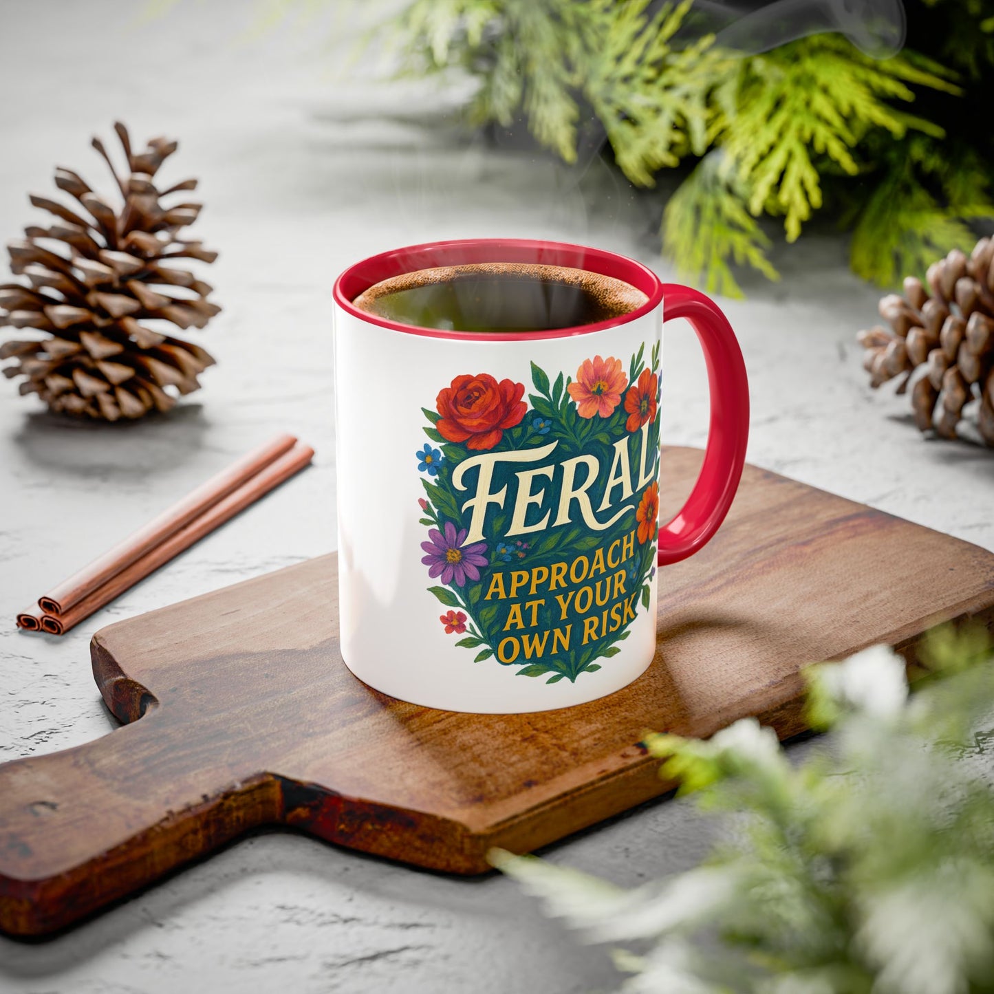Feral Floral Coffee Mug , Feral: Approach At Your Own Risk 11oz/15oz