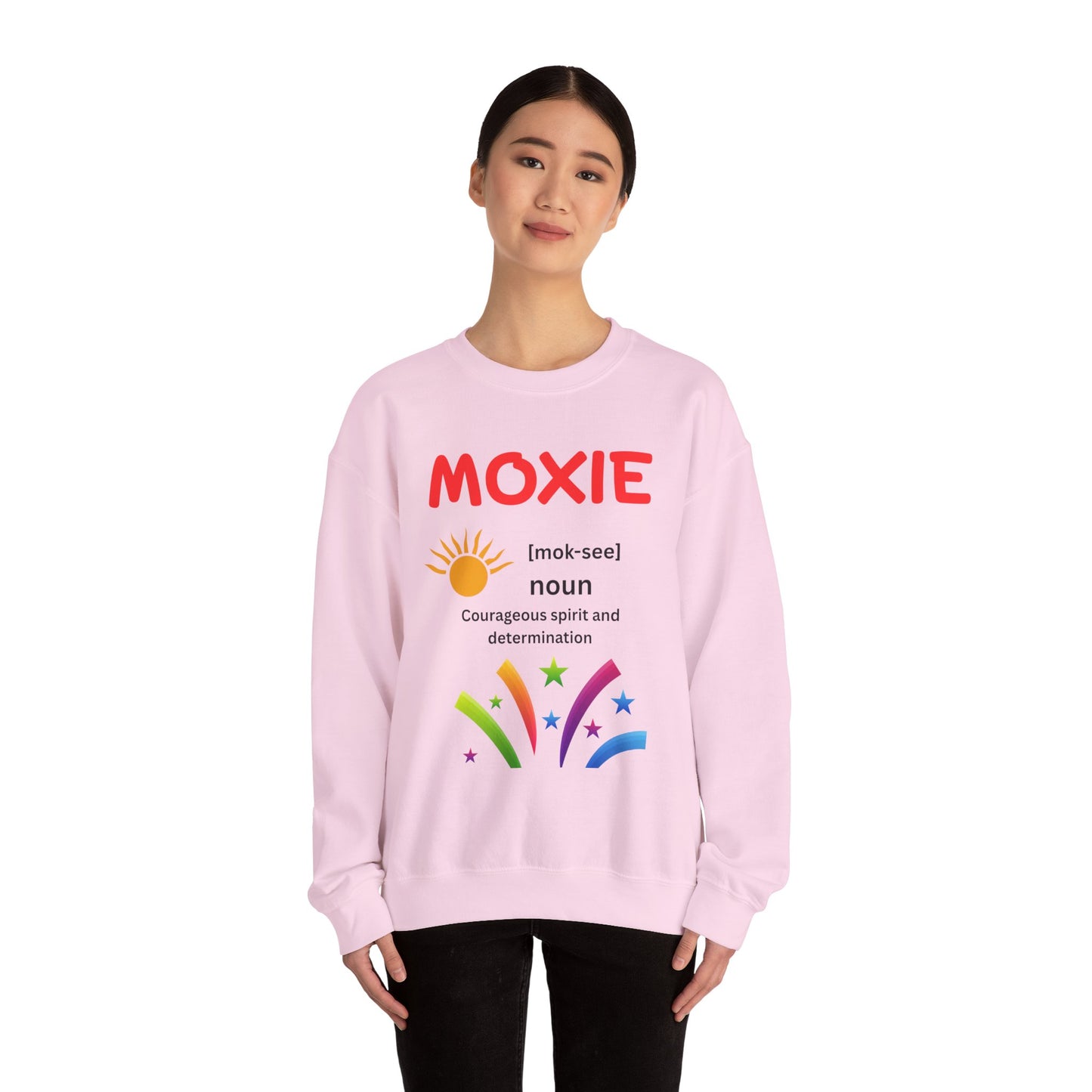 Moxie Motivational Crewneck Sweatshirt, Unisex Graphic Sweater, Inspirational Gift, Casual Wear, Cozy Outfit, Encouragement Apparel
