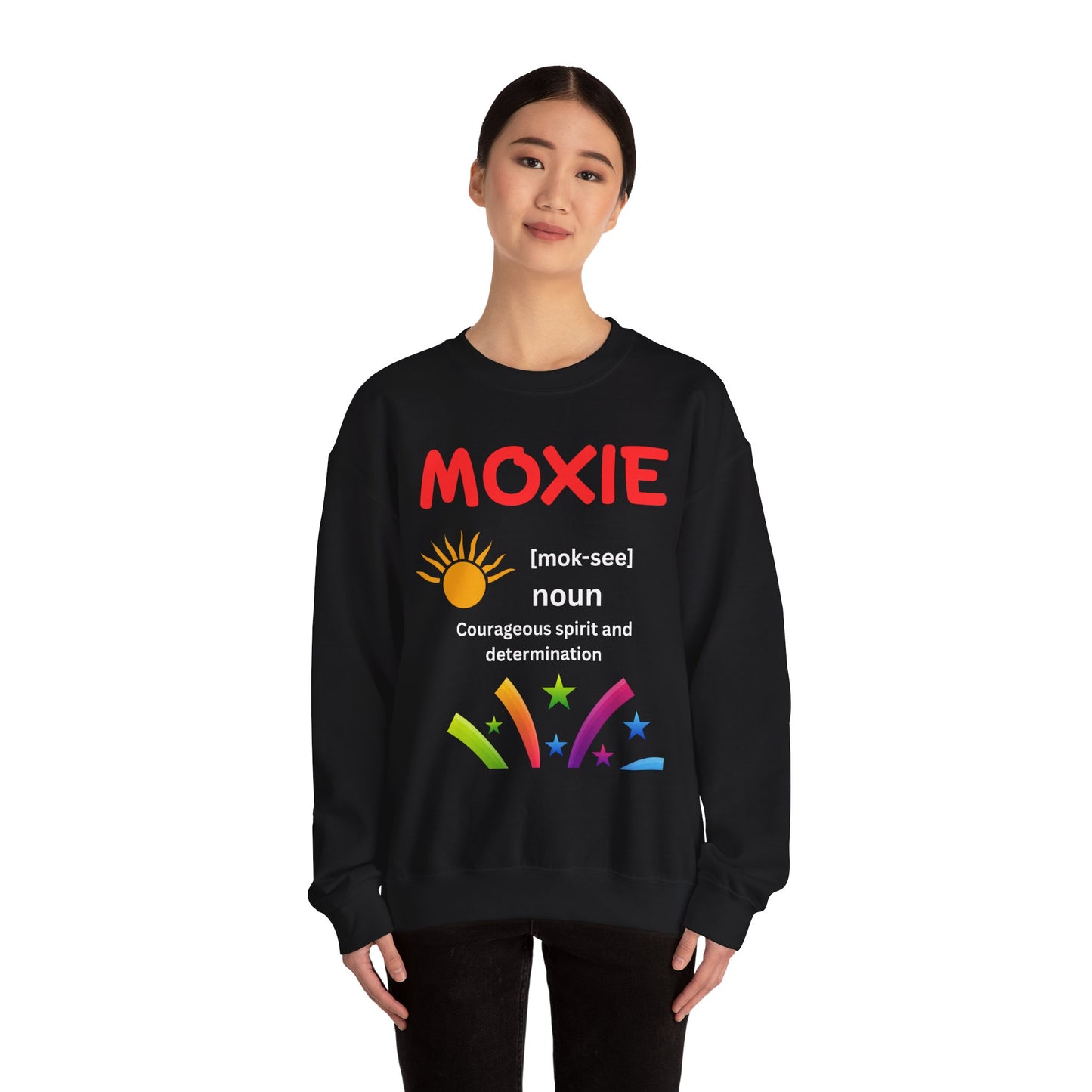 Moxie Motivational Crewneck Sweatshirt, Unisex Graphic Sweater, Inspirational Gift, Casual Wear, Cozy Outfit, Encouragement Apparel