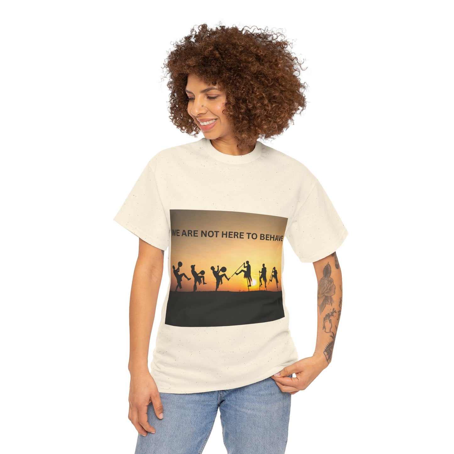 'We Are Not Here to Behave' Playful Unisex Heavy Cotton Tee -  | Fun Gift for Artists, Dancers, and Adventurers | Casual Wear, [...]