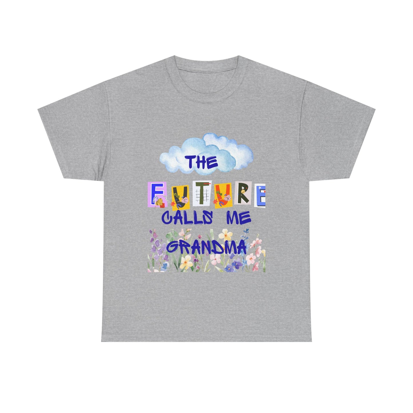 The Future Calls Me Grandma Tee, Unisex Cotton T-Shirt for Grandparents, Birthday Gift, Baby Shower, Family Gatherings, Fun Statement Tee