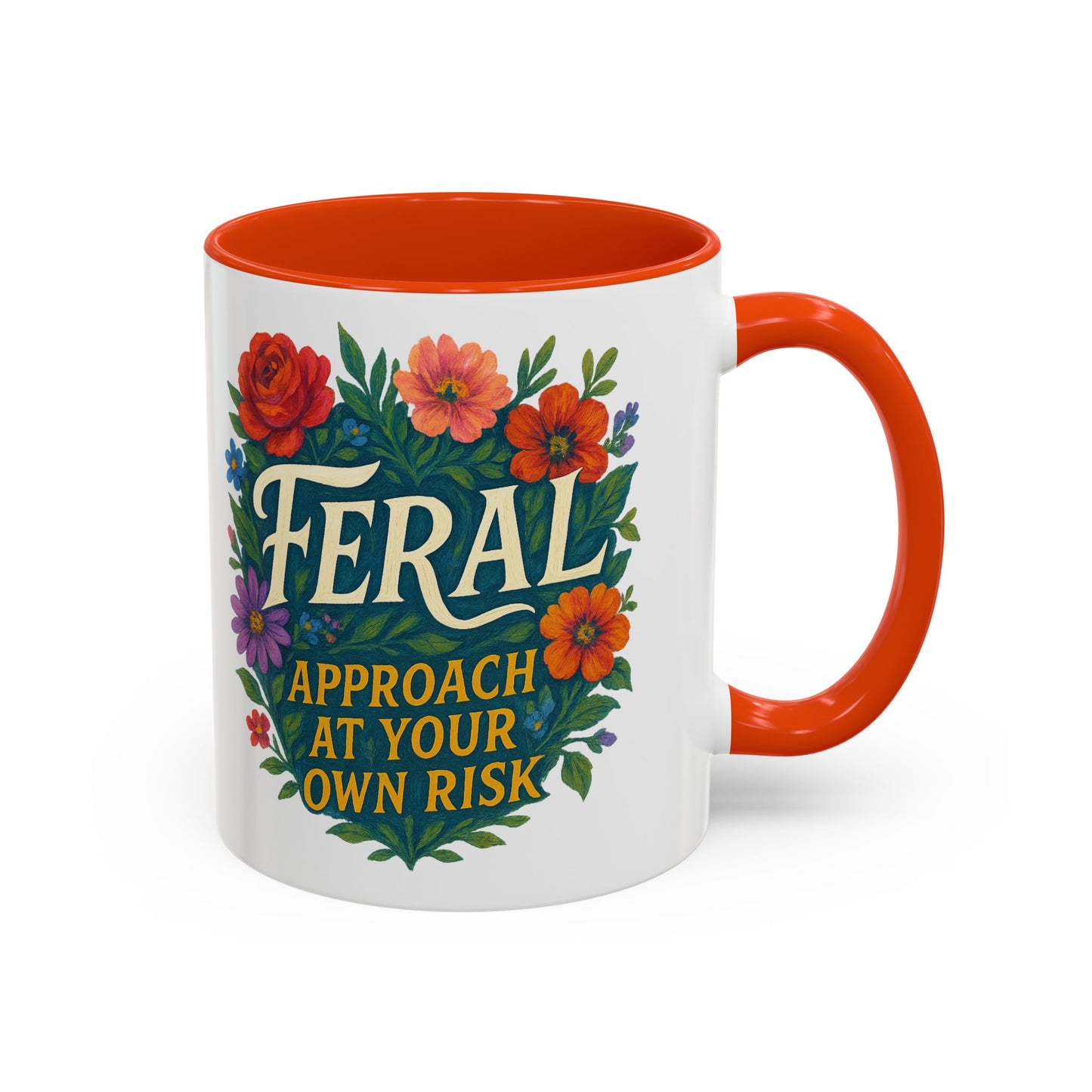 Feral Floral Coffee Mug , Feral: Approach At Your Own Risk 11oz/15oz