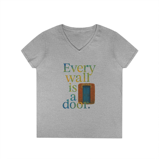Every Wall Is a Door Ladies V Neck Tee, 100% cotton Inspirational Graphic T-Shirt