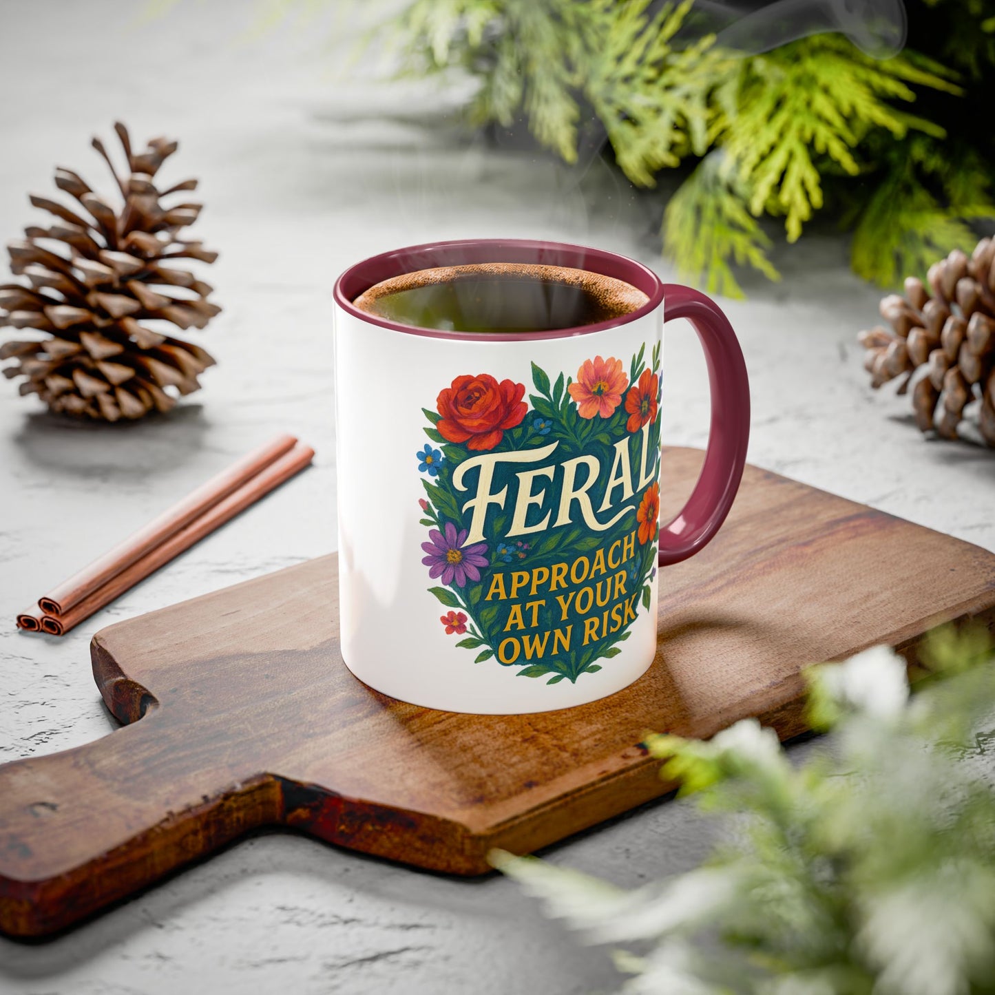 Feral Floral Coffee Mug , Feral: Approach At Your Own Risk 11oz/15oz