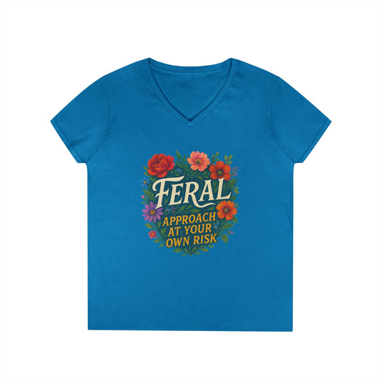 Feral Floral V-Neck Tee — “Feral: Approach At Your Own Risk” Ladies' Graphic T‑Shirt