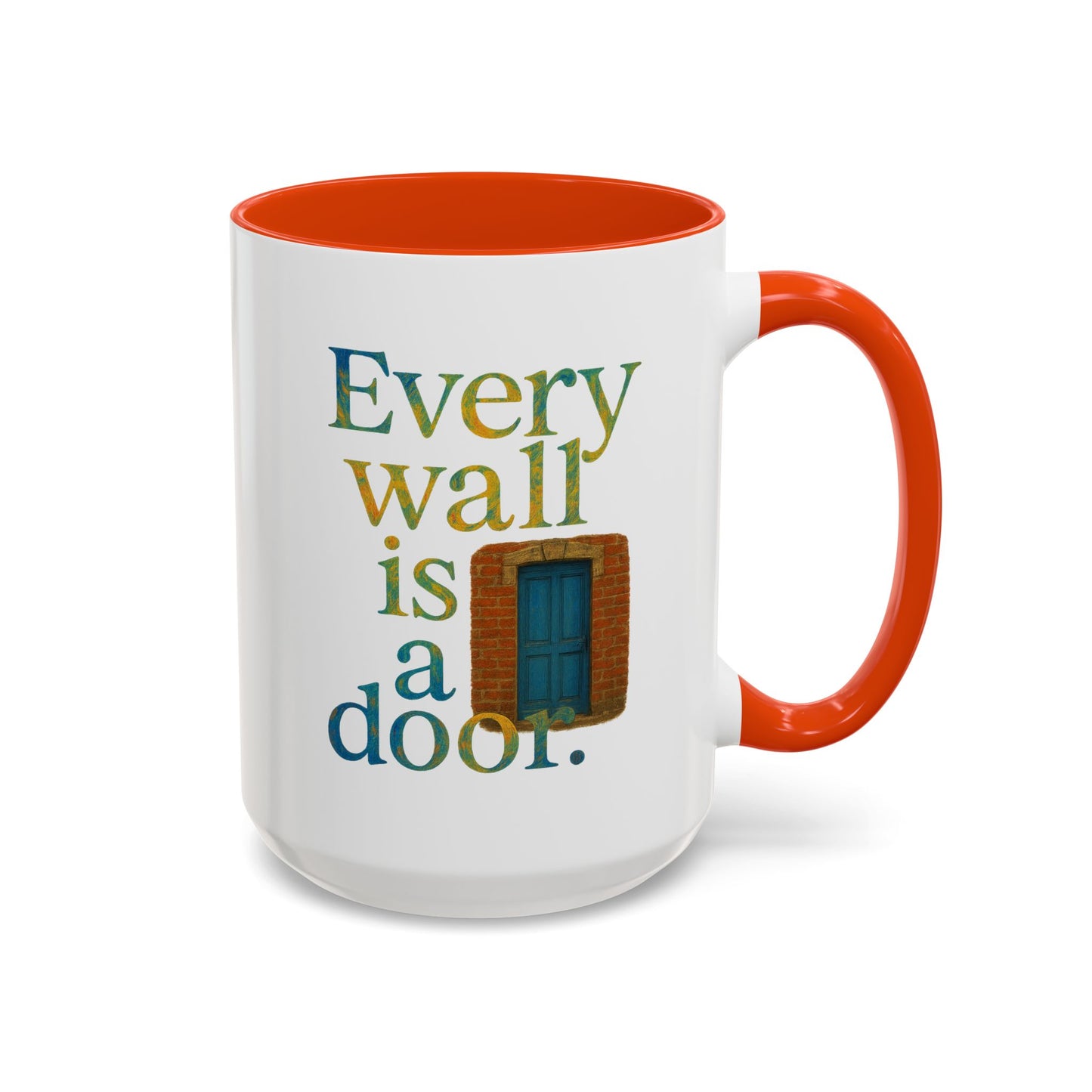 Inspirational Coffee Mug — "Every Wall Is a Door" Colorful Ceramic Mug (11oz & 15oz)