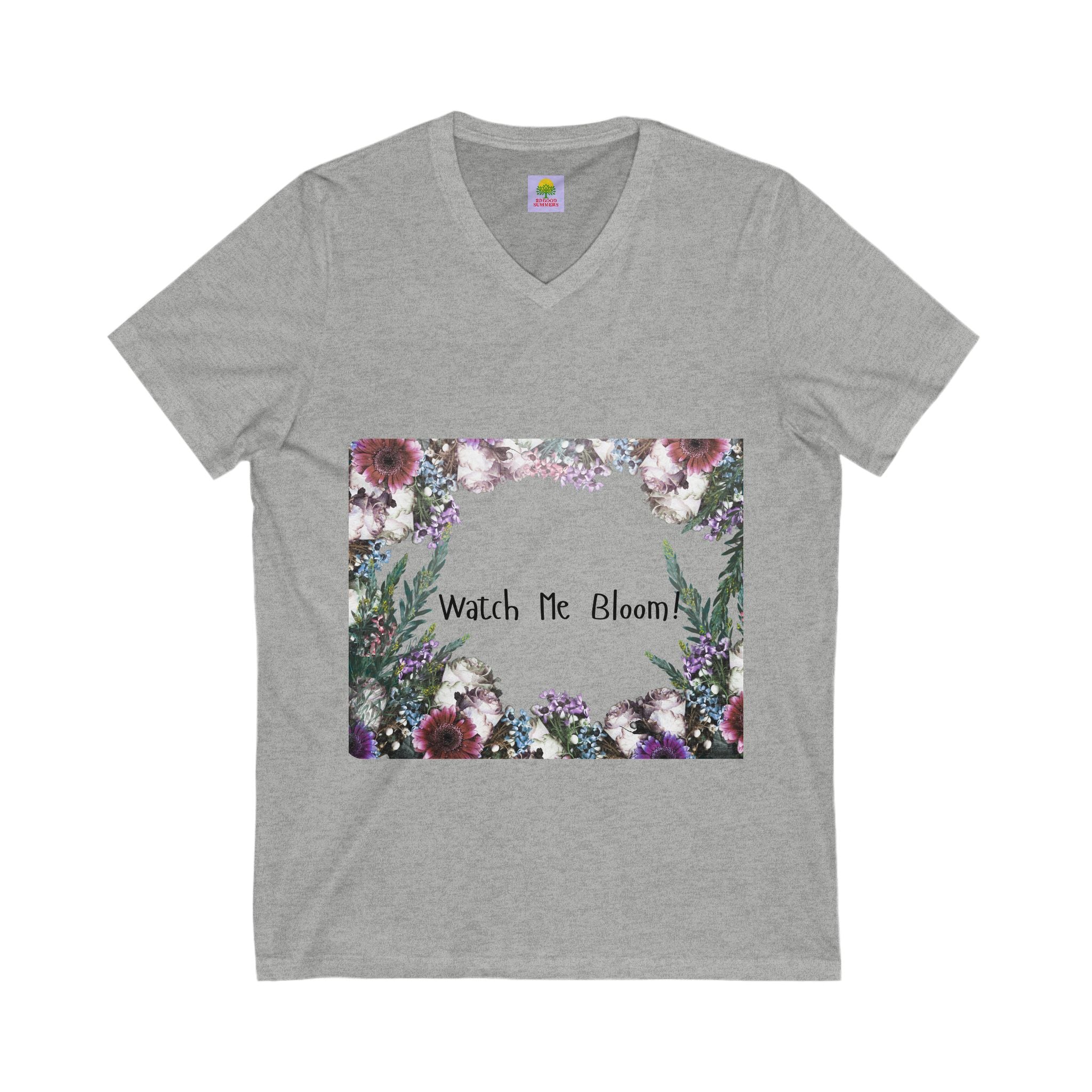 Floral Watch Me Bloom V-Neck Tee, Spring Fashion, Gift for Her, Inspirational Shirt, Nature Lover Top, Comfort Tee, Casual Wear
