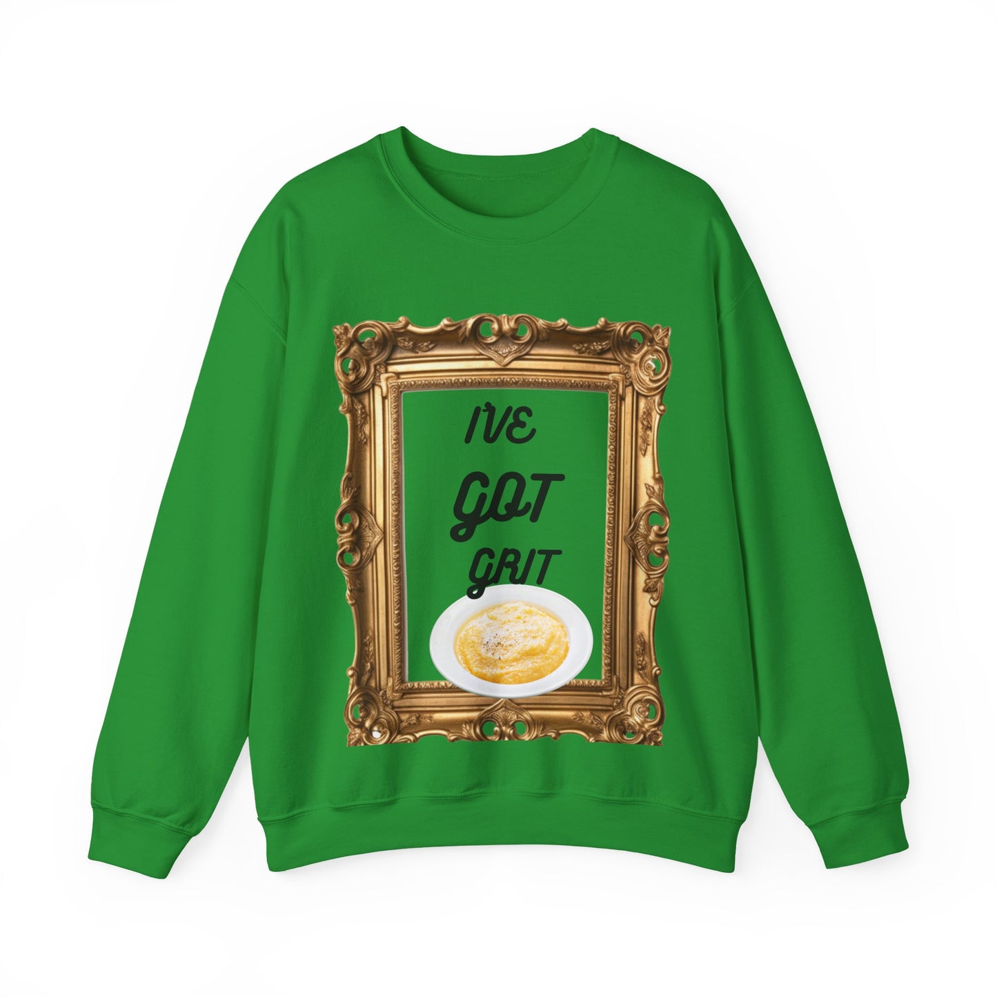 I've Got Grit Crewneck Sweatshirt - Cozy Unisex Sweatshirt for Everyday, Motivational Gift, Casual Wear, Art Lovers, Unique Message