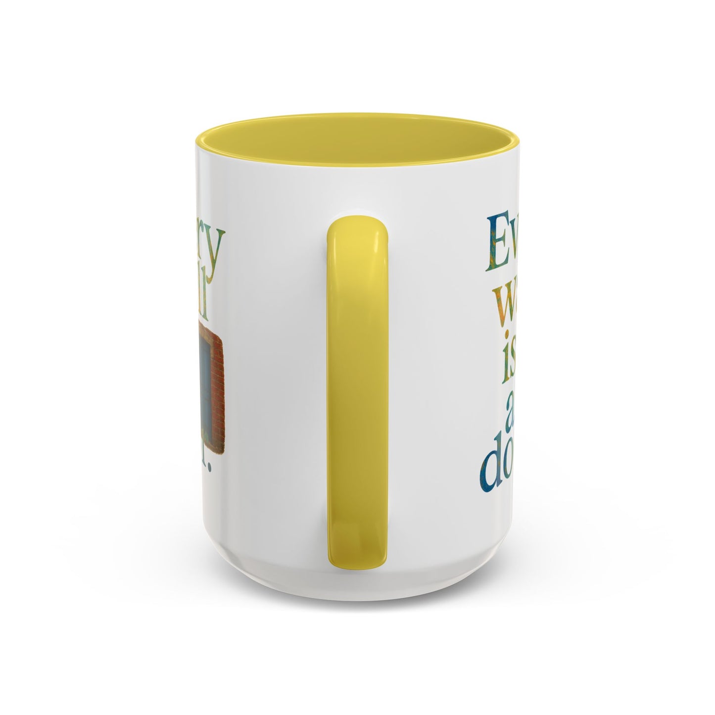 Inspirational Coffee Mug — "Every Wall Is a Door" Colorful Ceramic Mug (11oz & 15oz)