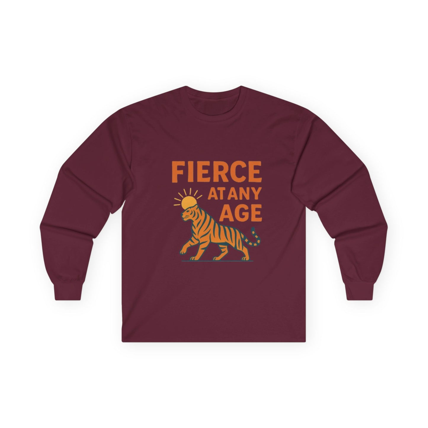Fierce at Any Age Long Sleeve Tee, Birthday Gift, Unisex Cotton Shirt, Inspirational Tee, Animal Lover Apparel, Unique Gift Idea