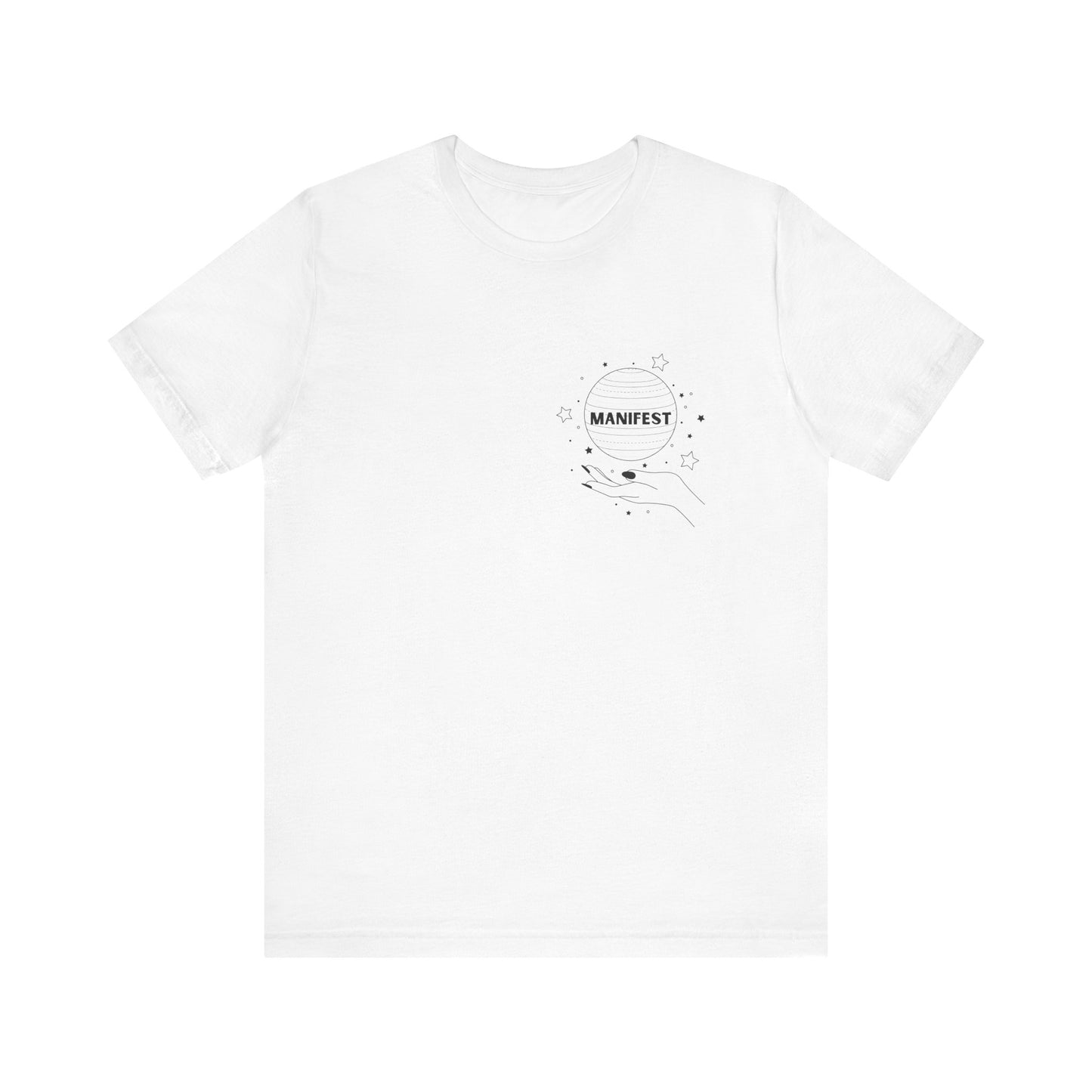 Manifest Short Sleeve Tee - Unisex, Inspirational Clothing, Gift for Dreamers, Positive Vibes, Casual Wear