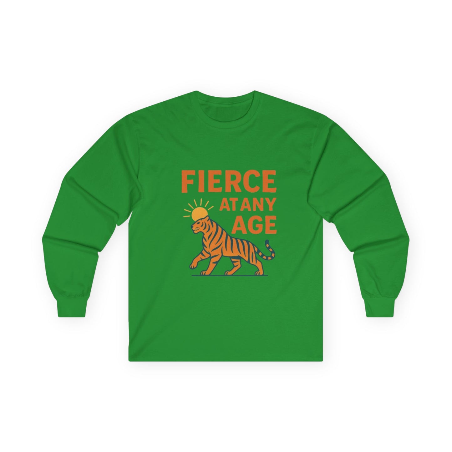 Fierce at Any Age Long Sleeve Tee, Birthday Gift, Unisex Cotton Shirt, Inspirational Tee, Animal Lover Apparel, Unique Gift Idea