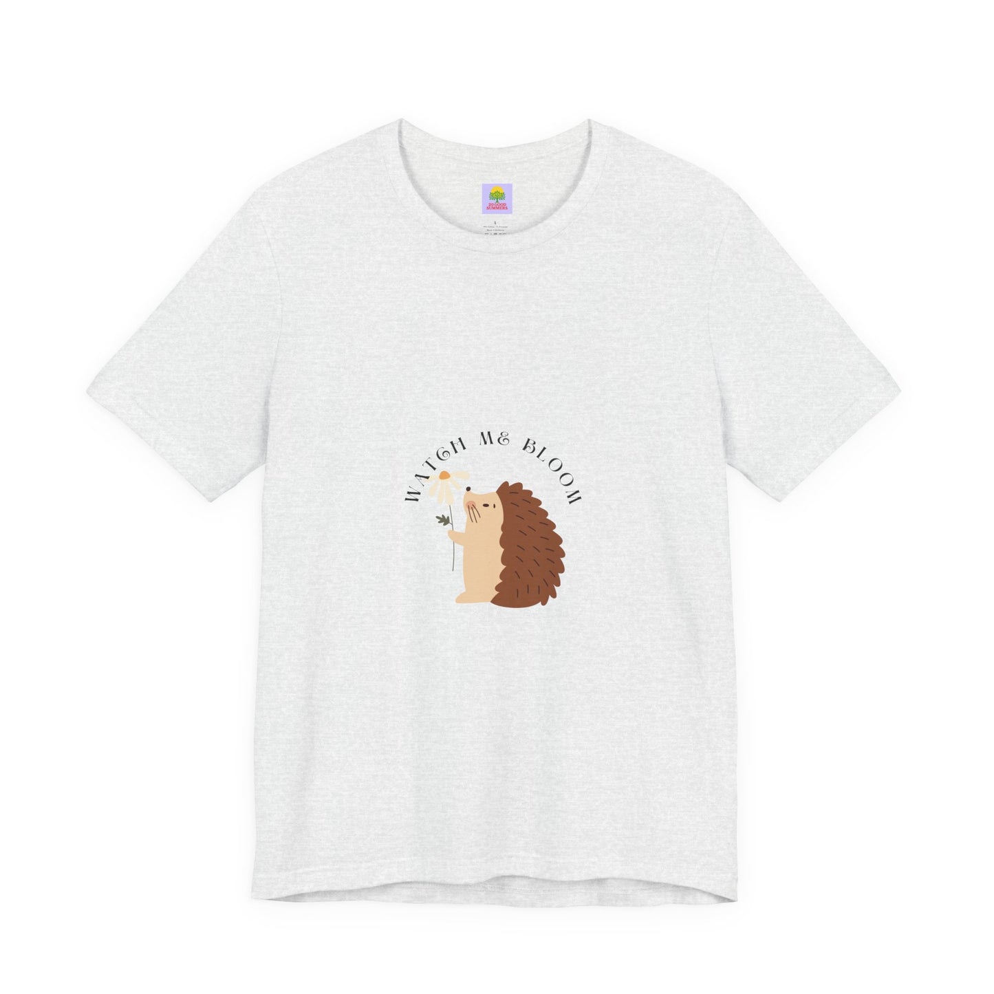 Watch Me Bloom Cute Hedgehog Graphic Tee - Fun, Quirky Design for Animal Lovers - Perfect Gift for Birthdays, Casual Wear, Nature Enthusiasts