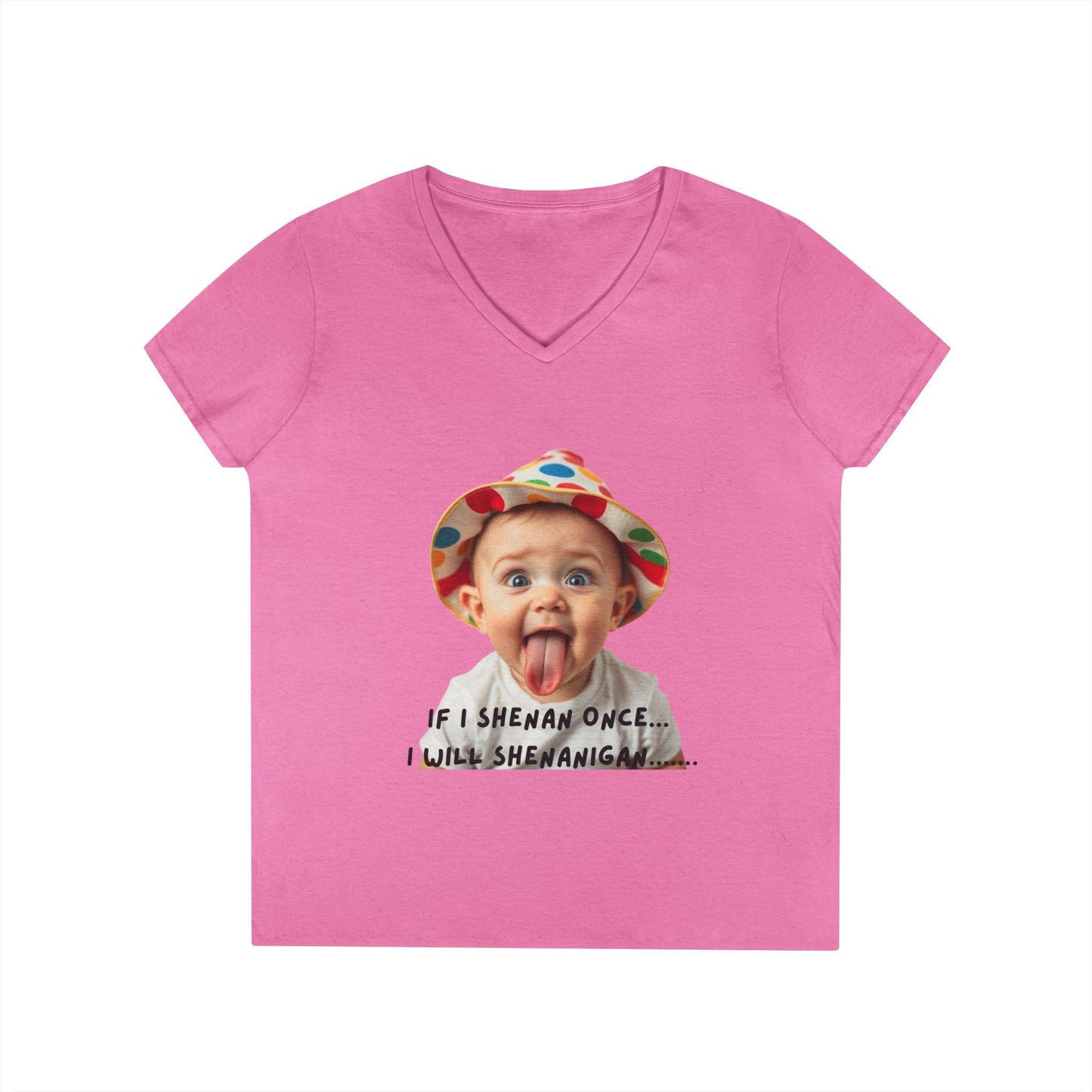 If I Shenan Once I will Shenanigan Whimsical V-Neck T-Shirt, Funny Graphic Tee for Moms, Playful Gift, Casual Chic, Children's Humor Shirt
