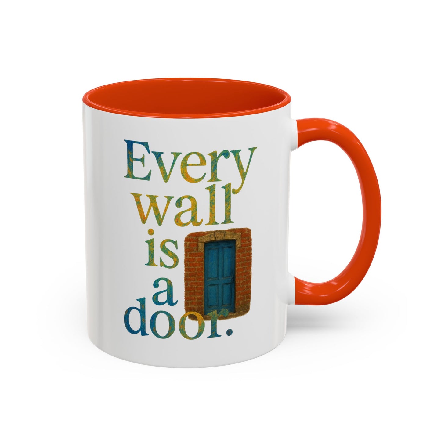 Inspirational Coffee Mug — "Every Wall Is a Door" Colorful Ceramic Mug (11oz & 15oz)