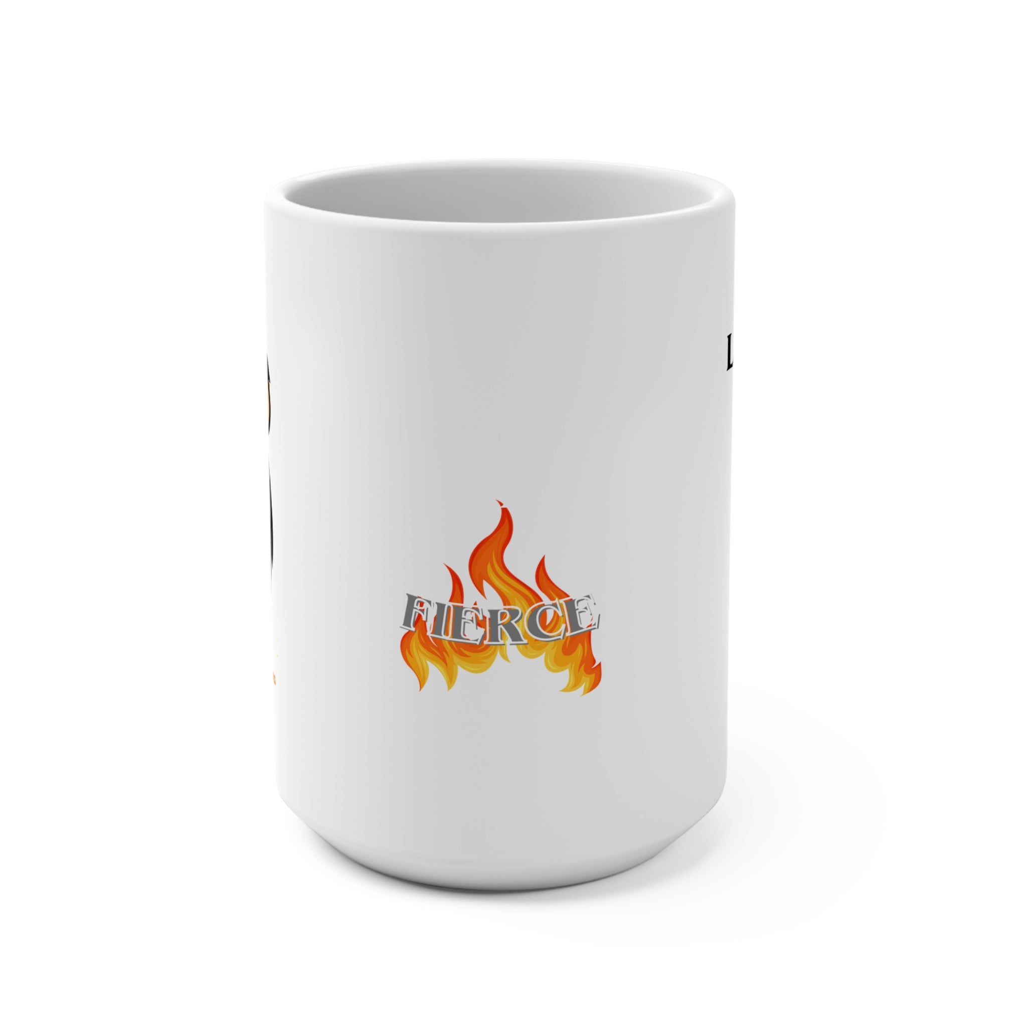 Life begins at Fierce 15oz Mug, Bold Coffee Cup, Motivational Drinkware, Empowerment Gift, Fire-Themed Mug, Spirit of Strength