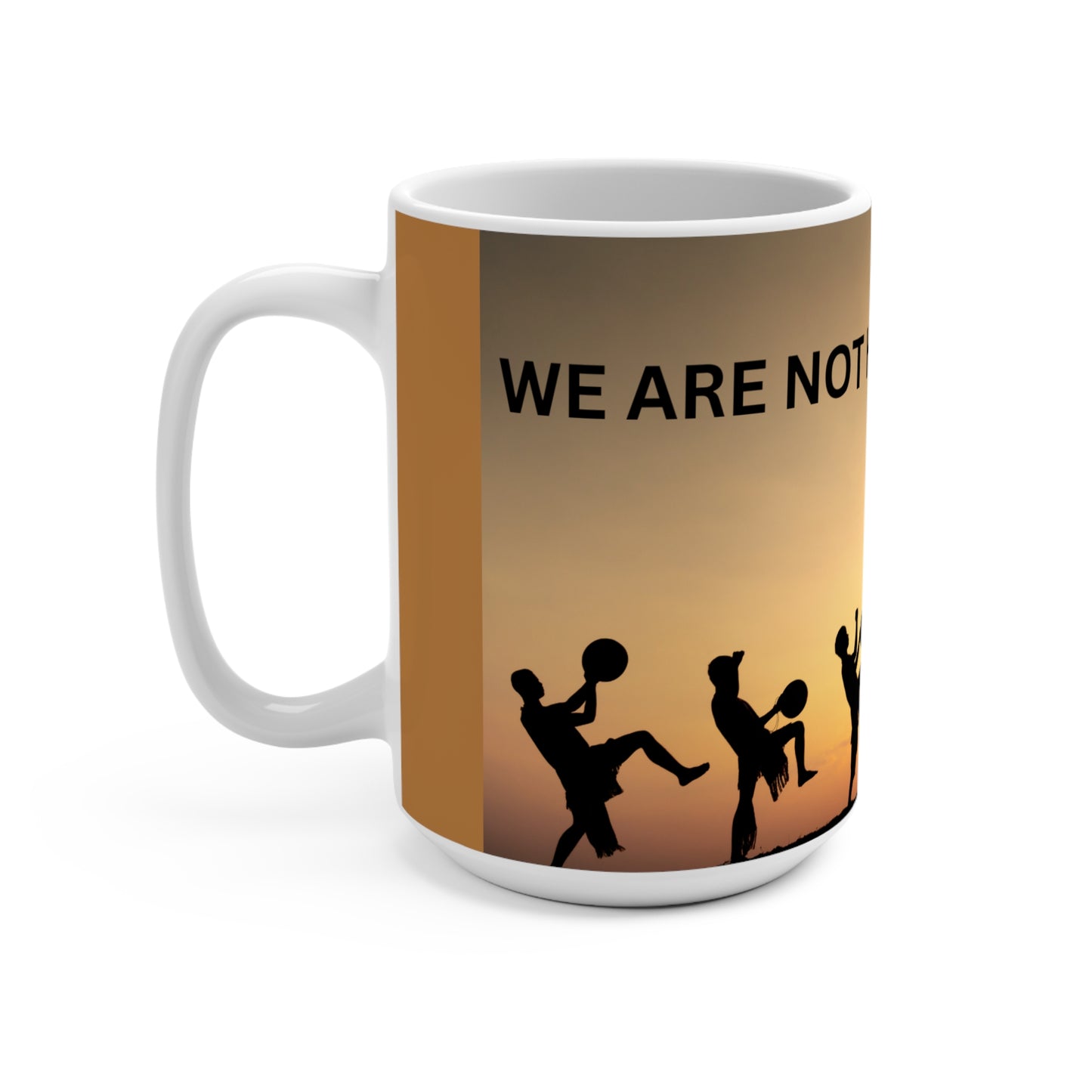 We are not here to behave Inspirational Silhouette Mug, Funny 15oz Coffee Cup, Motivational Drinkware, Perfect Gift for Creatives, Birthday, Graduation
