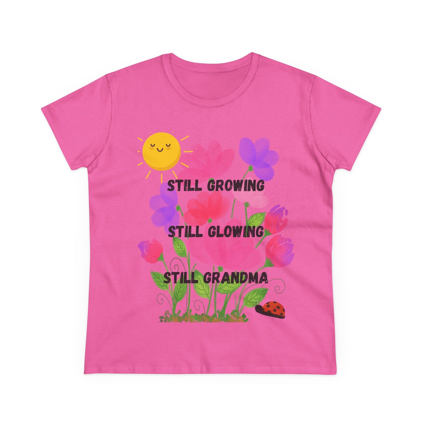 Floral Women's T-Shirt - Still Growing, Still Glowing, Grandma Gift, Mother's Day Tee, Spring Celebration Shirt, Gardening Top, Family [...]