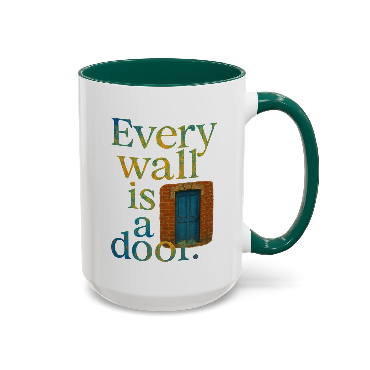 Inspirational Coffee Mug — "Every Wall Is a Door" Colorful Ceramic Mug (11oz & 15oz)