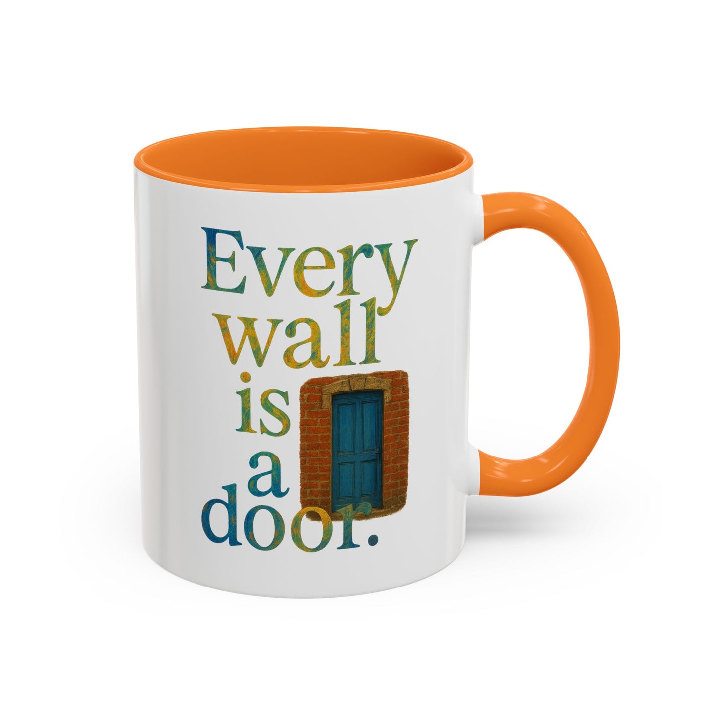 Inspirational Coffee Mug — "Every Wall Is a Door" Colorful Ceramic Mug (11oz & 15oz)