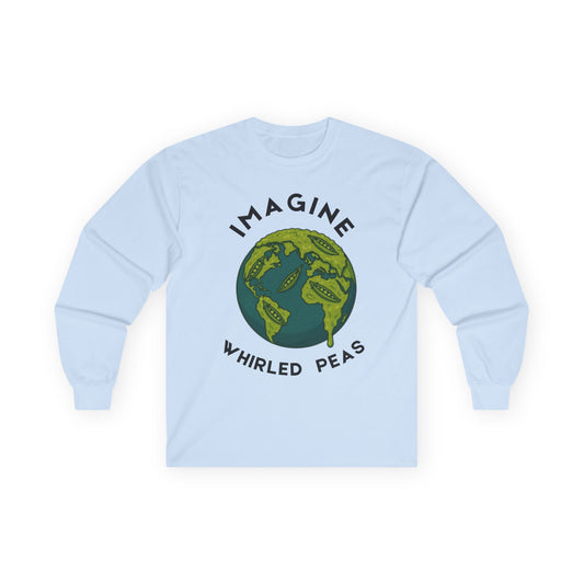 Imagine Whirled Peas Long Sleeve Tee, Earth Day Shirt, Unisex Cotton Top, Eco-Friendly Gift, Casual Wear