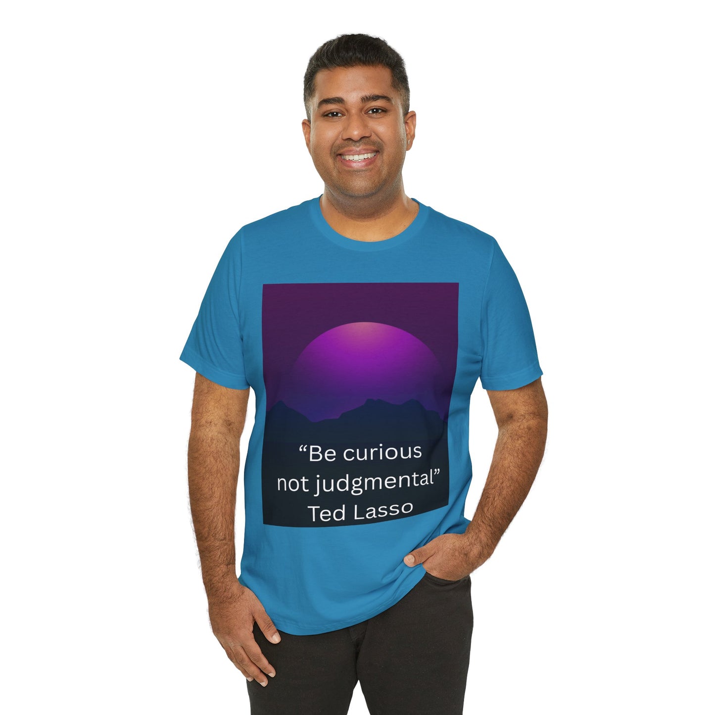 Unisex Jersey Short Sleeve Tee - "Be curious not judgemental" Inspiration, Motivational Tee, Gift for Friends, Casual Wear, Ted Lasso [...]